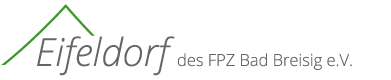 Das Eifeldorf des FPZ Bad Breisig e.V.